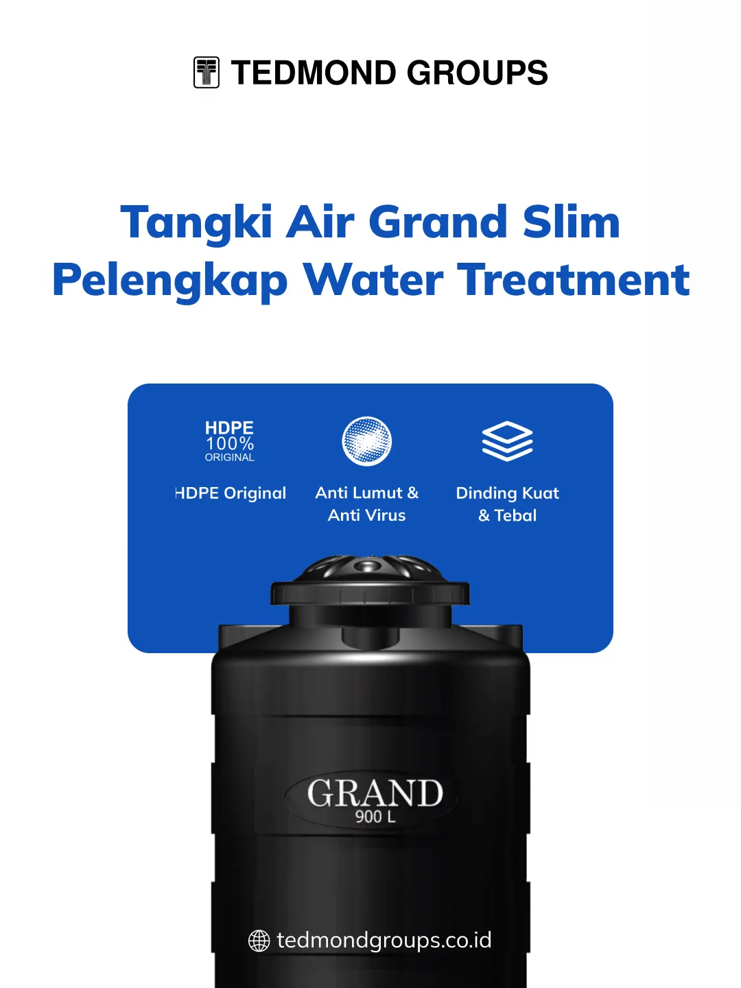 Tangki Air Grand Slim, Pelengkap Water Treatment